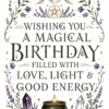 01 Wishing You a Magical Birthday – Wiccan Birthday Card