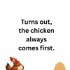 Well, I Guess That Settles That – Cheeky Chicken & Egg Funny Card